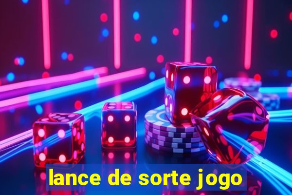 lance de sorte jogo